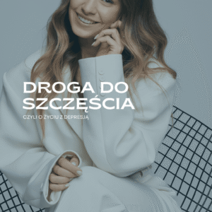 Droga do Szczęścia oczami Lekarki